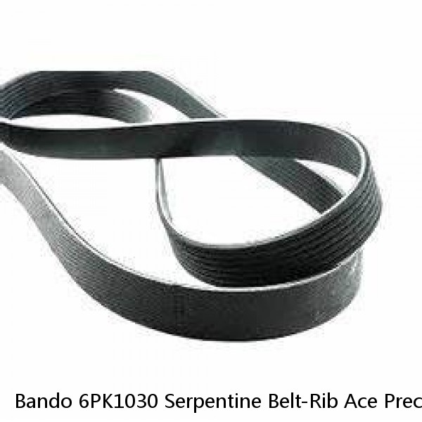 Bando 6PK1030 Serpentine Belt-Rib Ace Precision Engineered V-Ribbed Belt